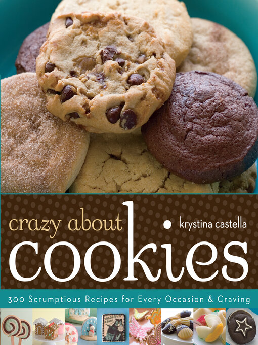 Title details for Crazy About Cookies by Krystina Castella - Available